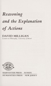 Reasoning and the explanation of actions /