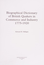 Biographical dictionary of British Quakers in commerce and industry 1775-1920 /