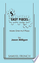 5 easy pieces : more one-act plays /