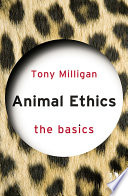 Animal ethics : the basics /