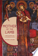 Mother of the lamb : the story of a global icon /