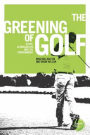The greening of golf: Sport, globalization and the environment.