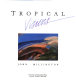 Tropical visions /