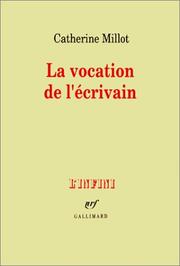 La vocation de l'écrivain /