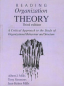 Reading organization theory : a critical approach to the study of organizational behaviour and structure /
