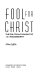 Fool for Christ : the political thought of J.S. Woodsworth /