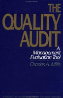 The quality audit : a management evaluation tool /