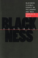 Blackness visible : essays on philosophy and race /