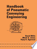 Handbook of pneumatic conveying engineering /