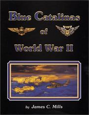Blue Catalinas of World War II /