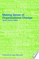 Making sense of organizational change /