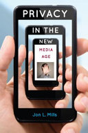 Privacy in the new media age /