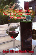 A guide to North Carolina's wineries /