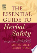 The essential guide to herbal safety /