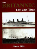 HMHS Britannic : the last titan /