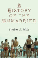A history of the unmarried /