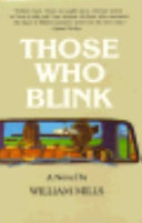 Those who blink : a novel /