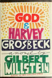 God & Harvey Grosbeck /