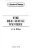 The red house mystery /