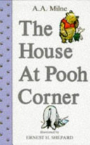 The house at Pooh Corner /