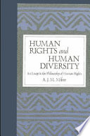 Human rights and human diversity : an essay in the philosophy of human rights /