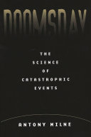 Doomsday : the science of catastrophic events /