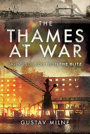 The Thames at war /