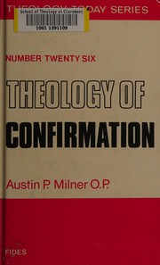 The theology of confirmation /