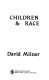 Children & race /