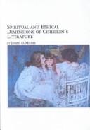 Spiritual and ethical dimensions of children's literature /
