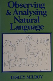 Observing and analysing natural language : a critical account of sociolinguistic method /