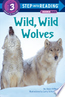 Wild, wild wolves /