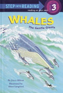 Whales : the gentle giants /