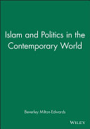 Islam and politics in the contemporary world /