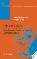 Cells and robots : modeling and control of large-size agent populations /