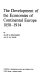 The development of the economies of continental Europe 1850-1914 /