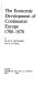 The economic development of continental Europe, 1780-1870 /