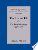 The rise and fall of a national strategy, 1945-1963 /