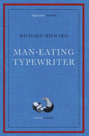 Man-eating typewriter /