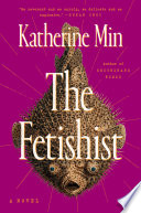 The fetishist : a novel /