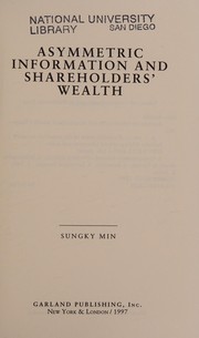 Asymmetric information and shareholders' wealth /