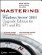 Mastering Windows Server 2003 : upgrade edition for SP1 and R2 /