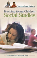 Teaching young children social studies /