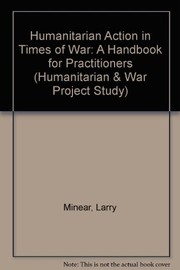 Humanitarian action in times of war : a handbook for practitioners /