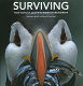 Surviving : how animals adapt to their environments /