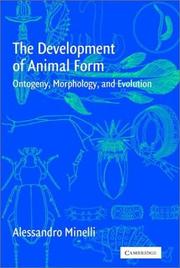 The development of animal form : ontogeny, morphology, and evolution /
