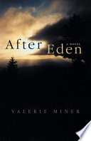 After Eden : a novel /