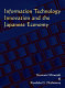 Information technology innovation and the Japanese economy /