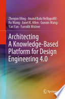 Architecting A Knowledge-Based Platform for Design Engineering 4.0 /