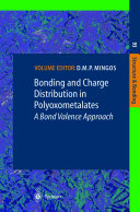 Bonding and Charge Distribution in Polyoxometalates, A Bond Valence Approach /